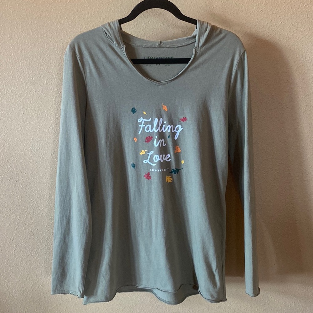 Life Is Good • hooded long sleeve “falling in love”